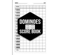 Dominoes Score Book for 2-8 Players: 100+ Score Sheets for Classic Domino Games Like Mexican Train and Chicken Foot - Handy 6x9 Format