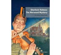 Dominoes: Level 2: Sherlock Holmes: The Norwood Mystery: Reader 7. Schuljahr, Stufe 1