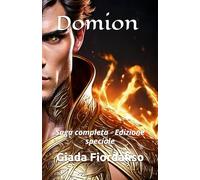 Domion - Saga completa edizione speciale copertina con Domion e sfondi interni con Domion: Saga completa - Edizione speciale