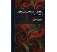 Don Alvaro La Fuerza Del Sino