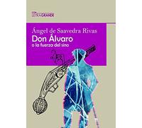 Don Álvaro o la fuerza del sino