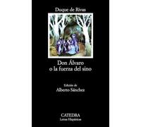 Don Álvaro o la fuerza del sino: 33 (Letras Hispánicas)