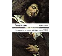 Don Álvaro o la fuerza del sino (El libro de bolsillo - Literatura)