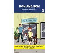 Don and Ron: Decodable Readers for Learning Letters and Reading Words. For Early, Emergent Readers and Students with Dyslexia. (Reader 3 Introduces Letter: o.) (Dog on a Log Chapter Books)
