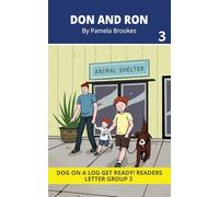 Don And Ron: Decodable Readers for Learning Letters and Reading Words. For Early, Emergent Readers and Students with Dyslexia. (Reader 3 Introduces Letter o) (DOG ON A LOG Get Ready! Readers Series)