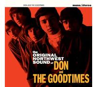 Don And The Goodtimes - The Original Northwest Sound Of