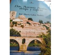 DON ANTONIO ACUÑA, OBISPO Y CAPITAN | José María Calvo De Andrés