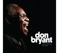 Don Bryant Don't Give Up On Love (Vinyl) 12" Album with MP3 (Importación USA)