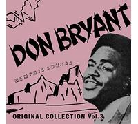Don Bryant - Memphis Sounds Original Collection Vol 3