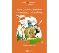 Don Caracol Detective Y El Misterio Del Gallipato