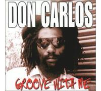 Don Carlos - Groove With Me