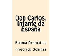 Don Carlos, Infante de España
