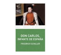 Don Carlos, infante de España: Un poema dramático (Básica de Bolsillo)