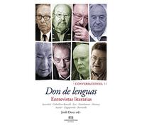Don De Lenguas: Entrevistas Literarias (Conversaciones)