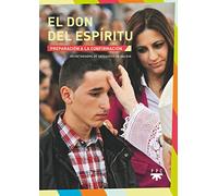 Don del Espiritu. Preparacion Confirmaci: Preparación a la confirmación: 0 (Catequesis Galicia)