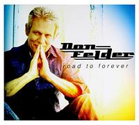 Don Felder - Road To Forever