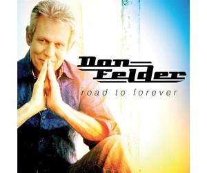 Don Felder - Road To Forever