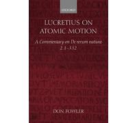 Don Fowler Lucretius on Atomic Motion (Tapa dura)