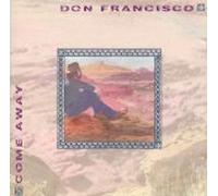 Don Francisco - Come Away