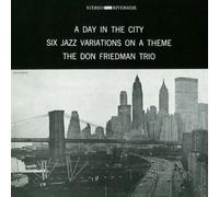 Don Friedman - A Day in the City [Ltd.Re-Issu