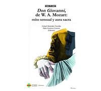 Don Giovanni, de W. A. Mozart. Mito sensual y aura sacra: 3 (Albores música)