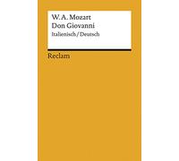 Don Giovanni: Der bestrafte Verführer oder Don Giovanni. Komödie in zwei Akten. Textbuch Italienisch/Deutsch: 7481