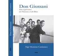 Don Giussani. Son expérience de l'homme et de Dieu