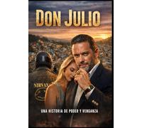 Don Julio (una de tantas historias ficticias de Guatemala)