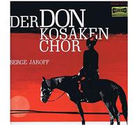 Don Kosaken Chor Serge Jaroff - Der Don Kosaken Chor Serge Jaroff