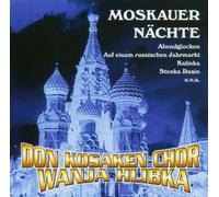 DON KOSAKENCHOR WANJA HLIBKA MOSKAUER NÄCHTE