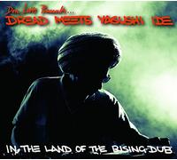 Don Letts Presents Dread Meets Yasushi - In The Land Of The Rising Dub [Japan CD] GRGAT-10