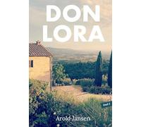 Don Lora II: Kroniek van een gedachtenreis langs de heilige huisjes van onze tijd.