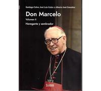 DON MARCELO VOLUMEN II NAVEGANTE Y SEMBRADOR (Don Marcelo. Navegante y sembrador)