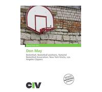 Don May: Basketball, Basketball positions, National Basketball Association, New York Knicks, Los Angeles Clippers