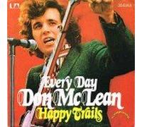 Don McLean - Every day/The more you pay (the more it's worth) / Vinyl single [Vinyl-Single 7'']