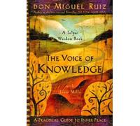 Don Miguel Ruiz Janet Mills The Voice of Knowledge (Tapa blanda)