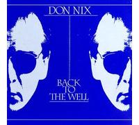 Don Nix - Back to the Well