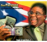 Don Perignon - Aqui Si Que Hay