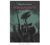 Don Quichotte: L'Ingénieux Hidalgo Don Quichotte de la Manche