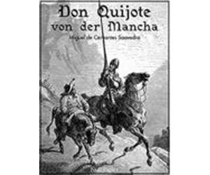Don Quijote (aleman): Der Sinnreiche Junker Don Quijote Von Der Mancha