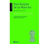 Don Quijote de la Mancha: Antología esencial (La llave maestra) de Cervantes Saavedra, Miguel de (2006) Tapa blanda