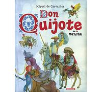 Don Quijote De La Mancha (Biblioteca esencial)
