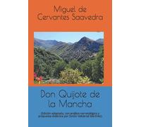 Don Quijote de la Mancha: (Edición adaptada, con análisis narratológico y propuesta didáctica)