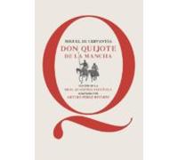 Don Quijote de la Mancha: Edición de la RAE, adaptada por Arturo Pérez-Reverte (CLASICOS)