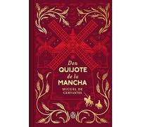 Don Quijote de la Mancha (edición especial en tapa dura) (Ediciones Conmemorativas)
