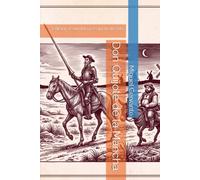 Don Quijote de la Mancha: Edición resumida y esquematizada