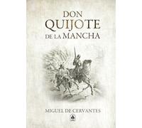 Don Quijote de la Mancha (Literatura Universal)