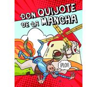 DON QUIJOTE DE LA MANCHA | Miguel De Cervantes Saavedra
