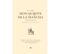 Don Quijote de la Mancha [modernización filológica]. Selección esencial revisada para selectividad.: Modernización literal, estudio, comentario de ... Rodríguez Risquete (Clásicos para todos)