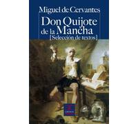 Don Quijote de la Mancha (Selección de textos) (CASTALIA PRIMA. C/P.)